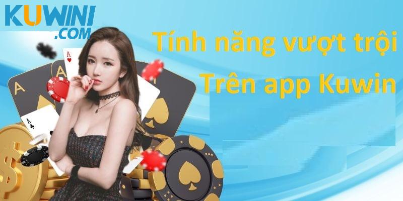 Hướng dẫn cách tải app Kuwin chi tiết nhất